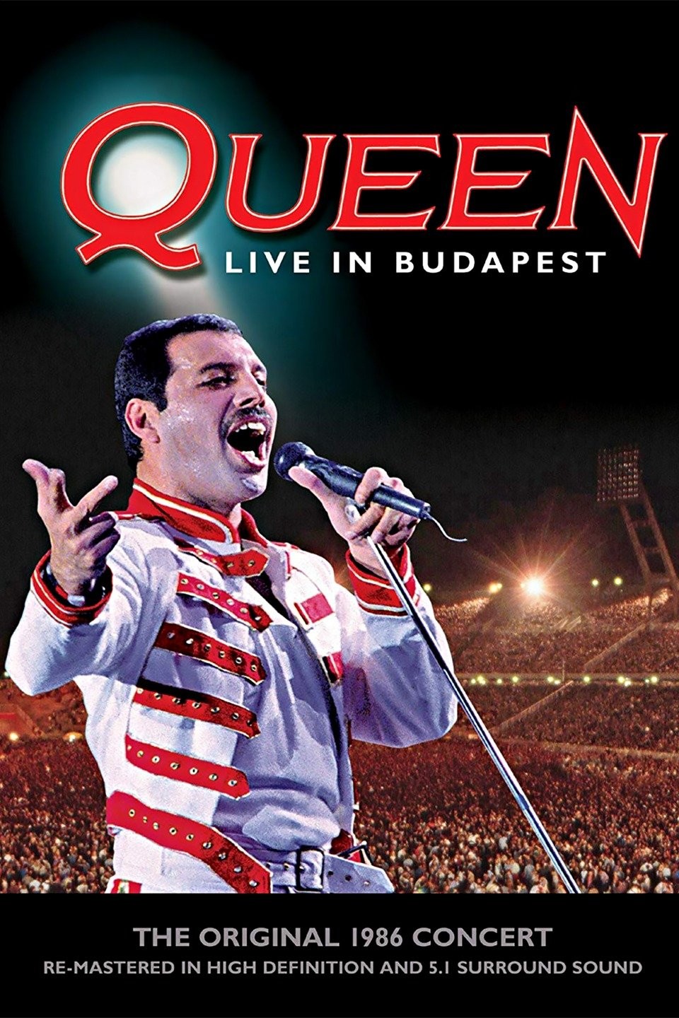 Hungarian Rhapsody: Queen Live in Budapest release poster