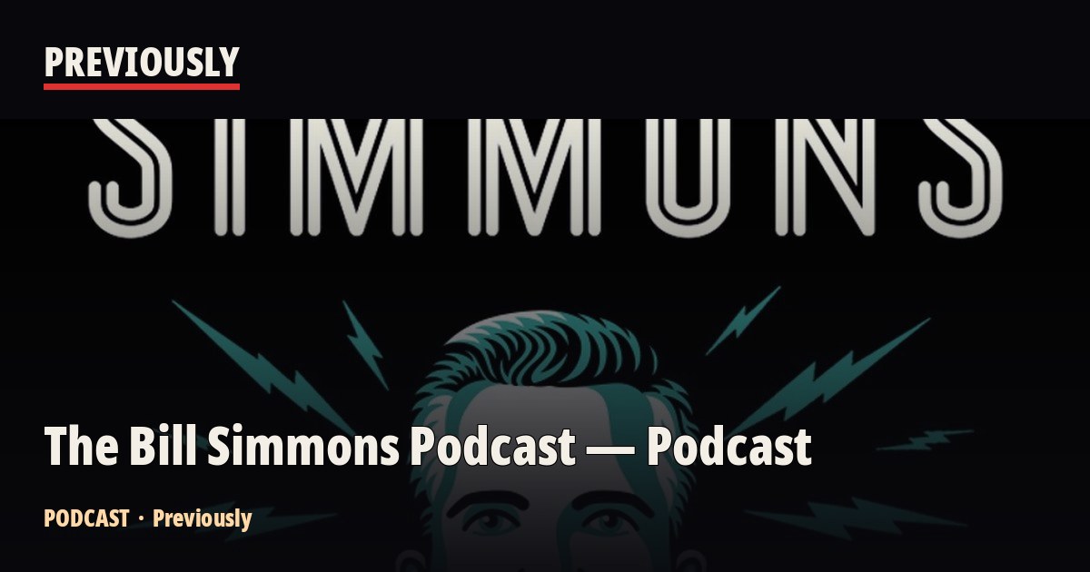 The Bill Simmons Podcast